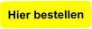 Hier bestellen
